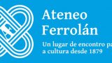Exposición del Ateneo Ferrolán