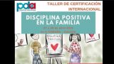 Taller Certificación Disciplina Positiva en la Familia