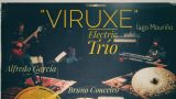 Concierto De Viruxe Electric Trio