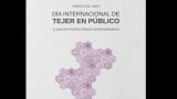 Celebración Día Internacional de Tejer en Público (A Coruña)