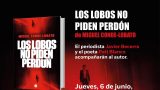 Presentación de la novela - LOS LOBOS NO PIDEN PERDÓN