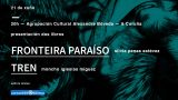 Fronteira paraíso + Tren | Silvia Penas e Moncho Iglesias