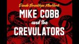 Mike Cobb y The Crevulators