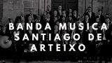 Concierto de la Banda de Música Santiago de Arteixo