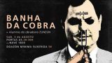Banha Da Cobra + Mostra Sonora do Obradoiro