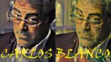 CARLOS BLANCO: Os mellores monólogos