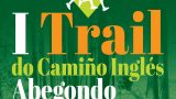 I EDICIÓN TRAIL NOCTURNO O CAMIÑO DO INGLÉS