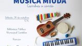 Música Miuda: CAMBIA O CONTO