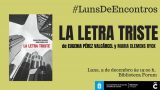 #LunsDeEncontros: Presentación do libro LA LETRA TRISTE