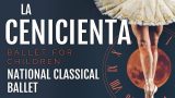 LA CENICIENTA, National Classical Ballet