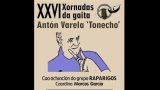 XXVI Jornadas de Gaita - ANTÓN VARELA (TONECHO)