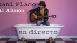 Dani Flaco - Al Alimón en directo
