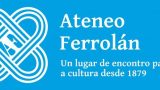 EXPOSICIONES en el Ateneo Ferrolano