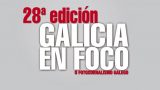 28ª Edición GALICIA EN FOCO