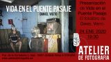 Presentación del fotolibro de Daniel Vieito - LA VIDA EN EL PUENTE PASAJE