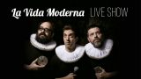 - CANCELADO - La Vida Moderna Live Show en el II Encuentro Mundial de Humorismo (EMHU) 2020