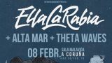 ELLA LA RABIA + ALTA MAR + THETA WAVES