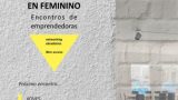 Encuentro de Emprendedoras EN FEMENINO