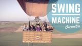 Swing Machine presenta PASEANDO EL SWING