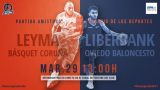 Pre-Temporada LEB ORO / Leyma Coruña vs Liberbank Oviedo