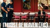It Must Be Heaven - Semana del cine Euroárabe - AMAL 2020