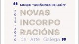 Exposición en Vigo: Museo Quiñones de León. Nuevas incorporaciones de arte gallega, 2015-2020
