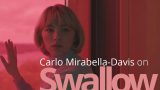 `Swallow´ de Carlo Mirabella-Davis | Cine en el Fórum de A Coruña