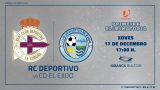 R.C. Deportivo vs C.D. El Ejido - Copa del Rey