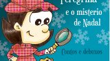 La detective Peregrina y el misterio de Navidad en Vigo