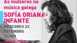 As mulleres na música galega | Sofía Oriana Infante en Ferrol
