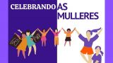Celebrando a las mujeres en Ourense