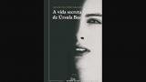 `A vida secreta de Úrsula Bas´ de Arantza Portabales | Ciclo `Somos o que lemos´ en A Coruña