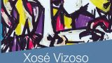 Exposición del artista Xosé Vizoso.: Creatividad y Procesos, en Vilagarcía de Arousa
