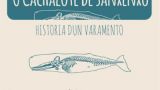 Exposición en Vigo: O cachalote de Sanxenxo. Historia dun varamento