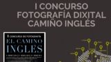 I Concurso de Fotografía Digital ‘O Camiño Inglés’ de Ferrol