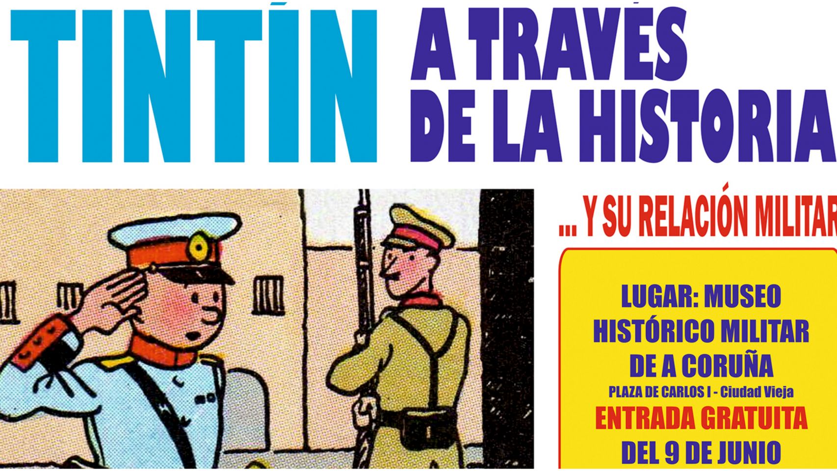 Cartel de la exposición de Tintín en A Coruña.