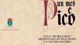Ciclo `Un mes e pico: Arqueoloxía do Pico Sacro e a cultura Xacobea´ en Boqueixón