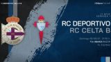 R.C. Deportivo vs R.C. Celta B en A Coruña