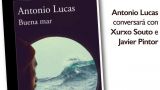 `Buena mar´ de Antonio Lucas | Ciclo `Somos o que lemos´ en A Coruña