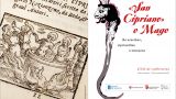 Ciclo de conferencias en Ourense: San Cipriano o Mago. De oracións, ciprianillos e tesouros.