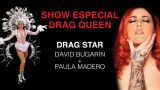 Show especial Drag Queen en O Porriño