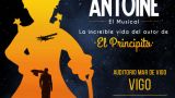 El musical ANTOINE llega a Vigo.  La increíble historia del creador de El Principito
