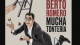 Berto Romero presenta `Mucha tontería´ en Santiago
