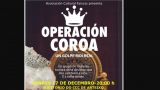 La Asociación Cultural Faíscas presenta `Operación Coroa. Un golpe moi real´ en Arteixo