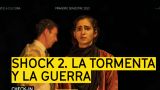 `Shock 2´ (La Tormenta y la Guerra)´ en Santiago