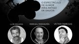Noites de retranca con Luis Zahera, Manquiña e Víctor Fábregas Lugo