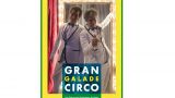 `Gran Gala do Circo de Compostela´ en Santiago