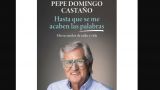 Pepe Domingo Castaño presenta su libro `Hasta que se me acaben las palabras´ en A Coruña