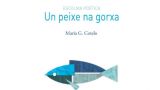 Presentación del libro `Un peixe na gorxa´ de María G. Cotelo en Oleiros (A Coruña)