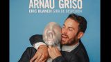 Arnau Griso presentan `Eric Blanch´